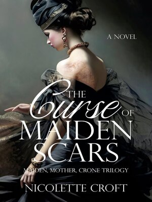 cover image of The Curse of Maiden Scars
